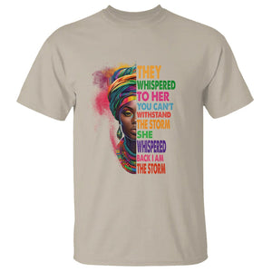 Black History Month T Shirt African Women She Whispered Back I Am The Storm TS09 Sand Printyourwear