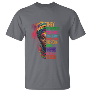 Black History Month T Shirt African Women She Whispered Back I Am The Storm TS09 Charcoal Printyourwear