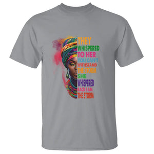 Black History Month T Shirt African Women She Whispered Back I Am The Storm TS09 Sport Gray Printyourwear