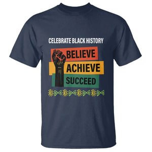 Black History Month T Shirt Believe Achieve Succeed African Americans TS09 Navy Printyourwear