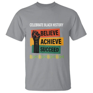 Black History Month T Shirt Believe Achieve Succeed African Americans TS09 Sport Gray Printyourwear