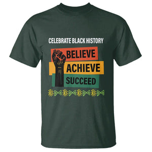 Black History Month T Shirt Believe Achieve Succeed African Americans TS09 Dark Forest Green Printyourwear