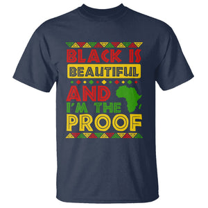 Black History Month T Shirt Black Is Beautiful And I'm The Proof TS09 Navy Printyourwear