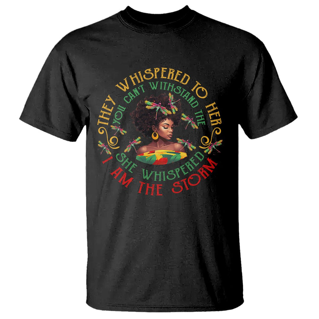 Black History Month T Shirt Dragon Fly African Women She Whispered Back I Am The Storm TS09 Black Printyourwear