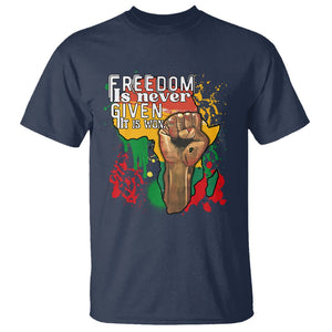 Black History Month T Shirt Freedom Is Never Given It Is Won Equal Rights TS02 Navy Printyourwear