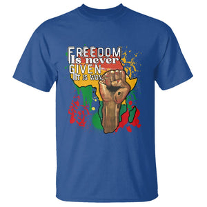 Black History Month T Shirt Freedom Is Never Given It Is Won Equal Rights TS02 Royal Blue Printyourwear