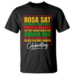 Black History Month T Shirt Rosa Sat So Martin Walk Obama Run TS02 Black Printyourwear