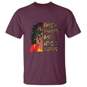 Black History Month T Shirt Thick Thighs And Locd Vibes Proud African Melanin Women TS02 Maroon Printyourwear