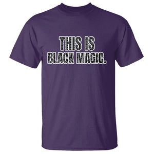 Black History Month T Shirt This is Black Magic TS02 Purple Printyourwear