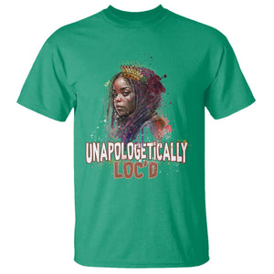 Black History Month T Shirt Unapologetically Locd Locs Hair Melanin Queen TS02 Irish Green Printyourwear