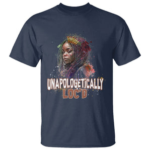 Black History Month T Shirt Unapologetically Locd Locs Hair Melanin Queen TS02 Navy Printyourwear