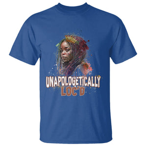 Black History Month T Shirt Unapologetically Locd Locs Hair Melanin Queen TS02 Royal Blue Printyourwear