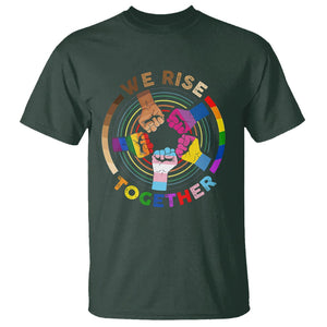 Black History Month T Shirt We Rise Together Equality Awesome Melanin LGBT TS09 Dark Forest Green Printyourwear