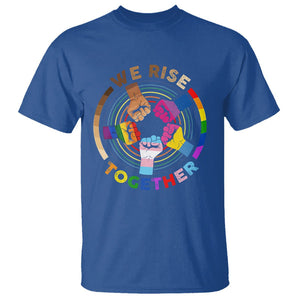 Black History Month T Shirt We Rise Together Equality Awesome Melanin LGBT TS09 Royal Blue Printyourwear