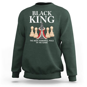 Black King The Most Powerful Piece In The Game Chess Sweatshirt TS09 Dark Forest Green Printyourwear