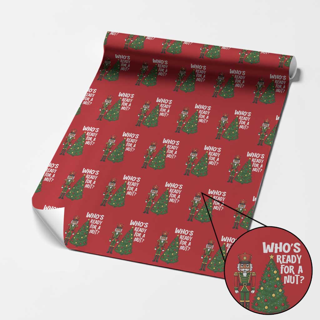Black Nutcracker Christmas Wrapping Paper Roll Who Is Ready For A Nut TS14 Red Print Your Wear