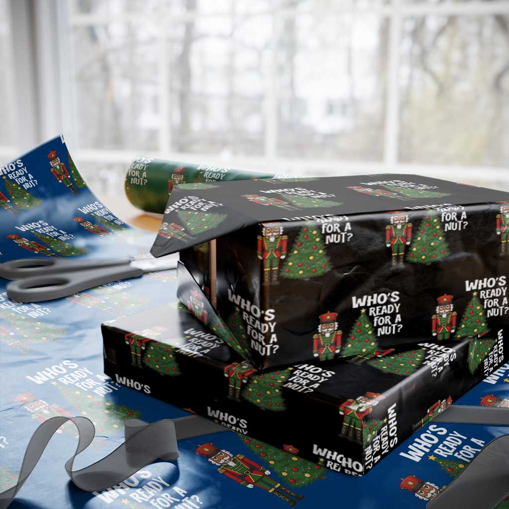 Black Nutcracker Christmas Wrapping Paper Roll Who Is Ready For A Nut TS14 Black Print Your Wear