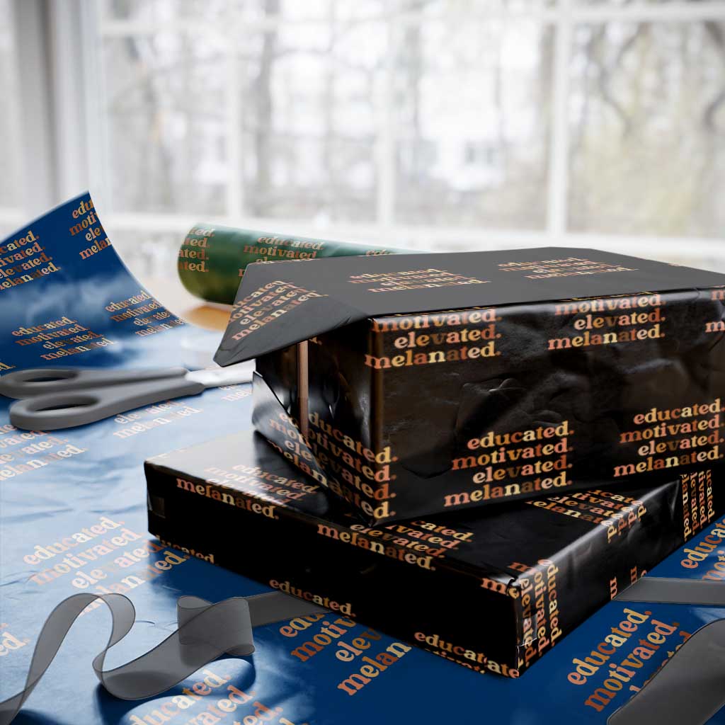 Black Pride Melanin Wrapping Paper Roll Educated Motivated Elevated Melanated TS14 Black Print Your Wear