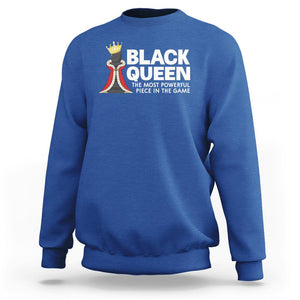 Black Queen The Most Powerful Piece In The Game Chess Sweatshirt TS09 Royal Blue Printyourwear