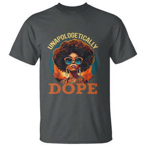 Black Women Unapologetically Dope Juneteenth Black History T Shirt TS01 Dark Heather Printyourwear