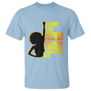 Black Women's History T Shirt I Love The Woman I've Become Melanin African American Silhouette TS02 Light Blue Printyourwear