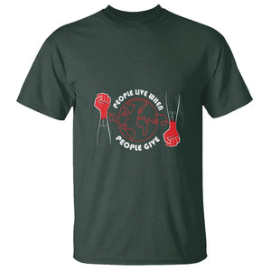 Blood Donor T Shirt People Live When People Give TS09 Dark Forest Green Printyourwear