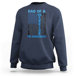 Blue American Flag Dad Of A Warrior T1D Awareness Sweatshirt TS02 Navy Printyourwear