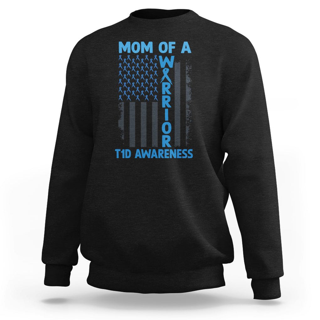 Blue American Flag Mom Of A Warrior T1D Awareness Sweatshirt TS02 Black Printyourwear