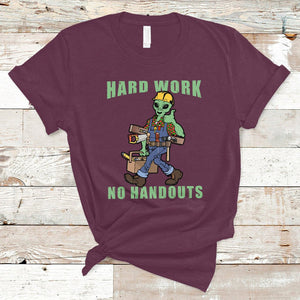 Blue Collar Hard Work No Handouts Alien Worker Labor Day T Shirt TS02 Maroon Printyourwear