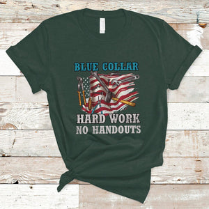 Blue Collar Hard Work No Handouts American Flag Labor Day T Shirt TS02 Dark Forest Green Printyourwear