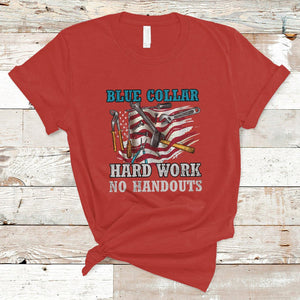 Blue Collar Hard Work No Handouts American Flag Labor Day T Shirt TS02 Red Printyourwear