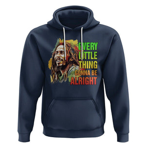 Legend Bob Hoodie Every Little Thing Gonna Be Alright Inspiration TS02 Navy Printyourwear