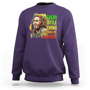 Legend Bob Sweatshirt Every Little Thing Gonna Be Alright Inspiration TS02 Purple Printyourwear