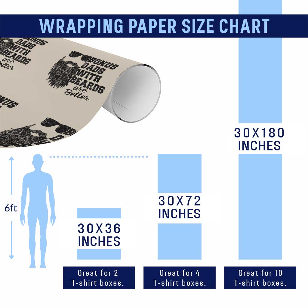Bonus Dads With Beards Are Better Wrapping Paper Roll Retro Step Dad Fathers Day TS10 Print Your Wear