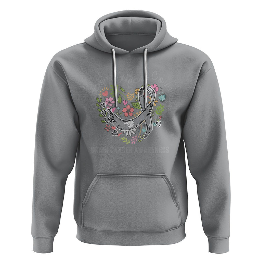 Brain Cancer Hoodie Brain Cancer Awareness Support Hope Courage Grey Ribbon TS02 Sport Gray Printyourwear