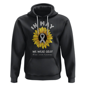 Brain Cancer Hoodie In May We Wear Gray Brain Cancer Awareness Month Sunflower TS02 Black Printyourwear