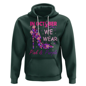 Breast Cancer And Domestic Violence Hoodie In October We Wear Pink and Purple Floral High Heel Support Women TS02 Dark Forest Green Printyourwear