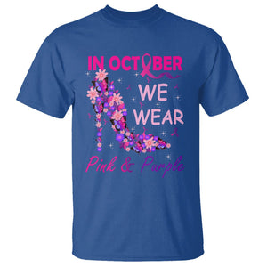 Breast Cancer And Domestic Violence T Shirt In October We Wear Pink and Purple Floral High Heel Support Women TS02 Royal Blue Printyourwear