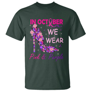 Breast Cancer And Domestic Violence T Shirt In October We Wear Pink and Purple Floral High Heel Support Women TS02 Dark Forest Green Printyourwear