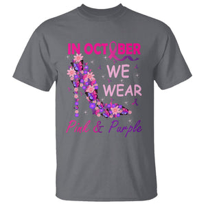 Breast Cancer And Domestic Violence T Shirt In October We Wear Pink and Purple Floral High Heel Support Women TS02 Charcoal Printyourwear