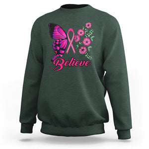 Breast Cancer Awareness Sweatshirt Believe Butterfly Flower Pink Ribbon Support Squad TS02 Dark Forest Green Printyourwear