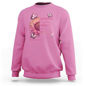 Breast Cancer Awareness Sweatshirt Support Admire Honor Breast Cancer Warrior Survivor Pink Sunflower TS02 Azalea Printyourwear