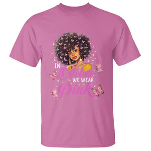 Breast Cancer Awareness T Shirt In October We Wear Pink Ribbon Black Afro Women TS02 Azalea Printyourwear