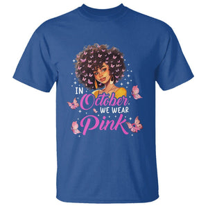 Breast Cancer Awareness T Shirt In October We Wear Pink Ribbon Black Afro Women TS02 Royal Blue Printyourwear