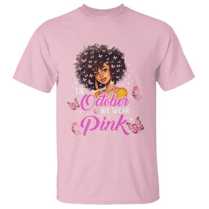 Breast Cancer Awareness T Shirt In October We Wear Pink Ribbon Black Afro Women TS02 Light Pink Printyourwear