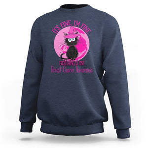 Breast Cancer Cat Sweatshirt It's Fine I'm Fine Everything's Fine Black Cat Breast Cancer Warrior TS02 Navy Printyourwear