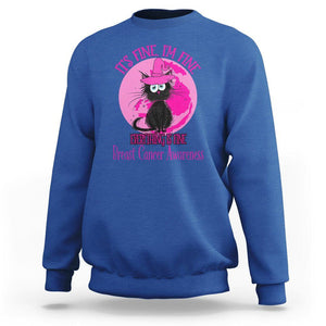 Breast Cancer Cat Sweatshirt It's Fine I'm Fine Everything's Fine Black Cat Breast Cancer Warrior TS02 Royal Blue Printyourwear