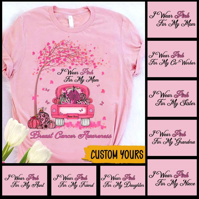 Custom Breast Cancer Shirt Awareness Month I Wear Pink For My Mom Grandma Sister CTM Sweater Adult Custom - Printyourwear