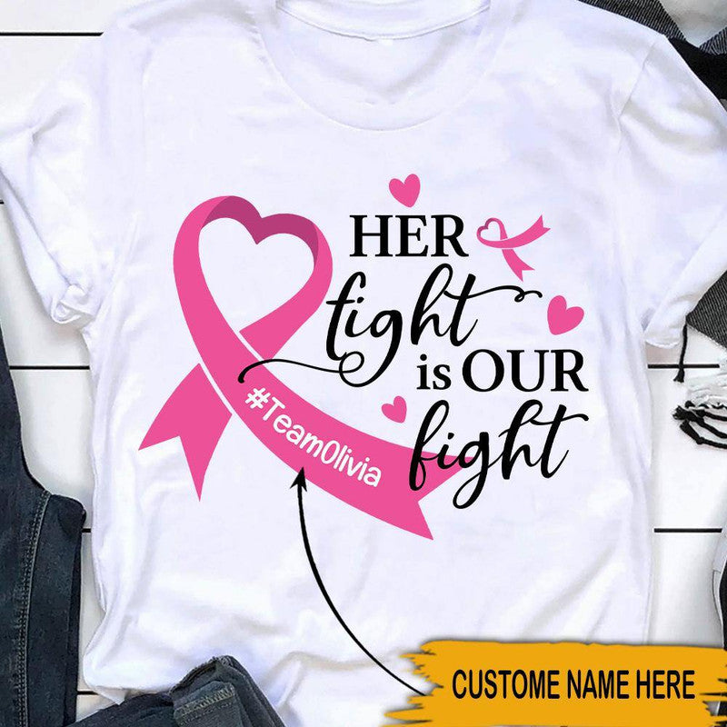 Personalized Breast Cancer T Shirts Awareness Month Her Fight Is Our Fight CTM Sweater Adult Custom - Printyourwear