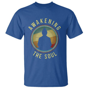 Buddhism T Shirt Awakening The Soul Buddha Zen Yoga TS09 Royal Blue Printyourwear